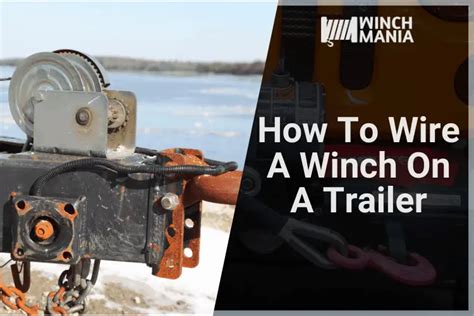 How To Wire A Winch On A Trailer