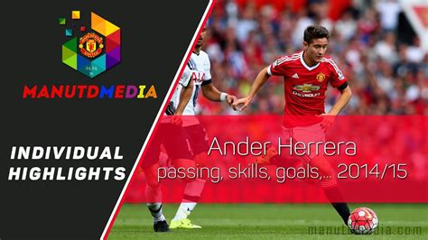 Ander Herrera skills, passing, assists, goals,.. Manchester United 2014/15 - YouTube