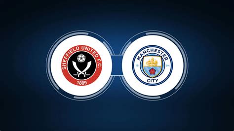 Sheffield United vs. Manchester City: Live Stream, TV Channel, Start Time | 8/27/2023