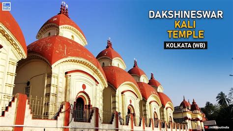 Dakshineswar Kali Temple Kolkata, Timings, History, Travel Guide