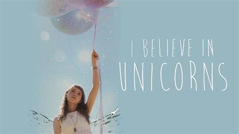 Watch I Believe In Unicorns Online | 2015 Movie | Yidio