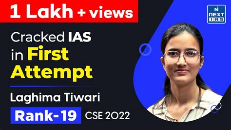 Laghima Tiwari UPSC AIR 19 Toppers' Talk | UPSC CSE Topper | NEXT IAS ...