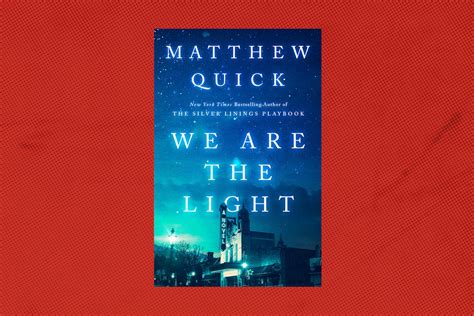 We Are the Light by Matthew Quick book review - The Washington Post