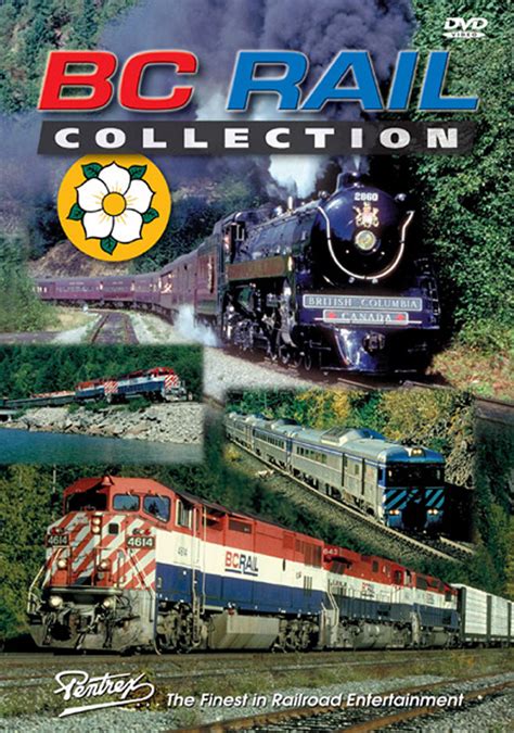 BC Rail Collection DVD(BC Rail Collection DVD) - Pentrex Train Video DVD