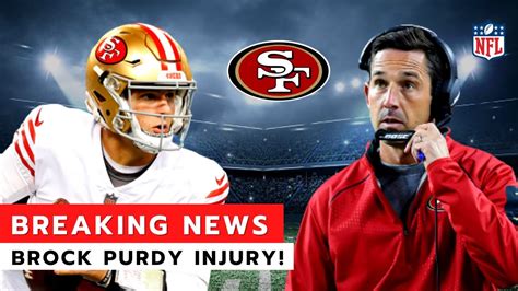 BROCK PURDY INJURY! SAN FRANCISCO 49ERS NEWS TODAY! 49ERS UPDATE! NFL NEWS TODAY! #49ersnews ...