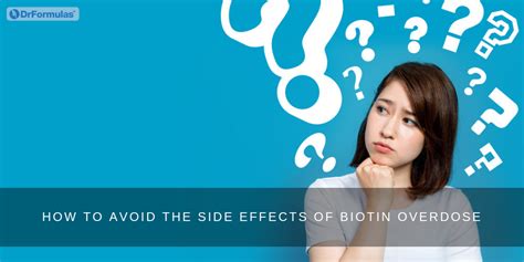 Biotin Overdose: How to Avoid the Side Effects of Too Much Biotin – DrFormulas