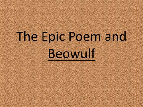 The Epic Poem and Beowulf