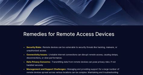 Remedies for Remote Access Devices