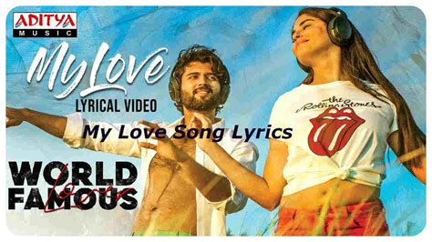 My Love Song Telugu Lyrics - Worlds Famous Lover Songs Lyrics Telugu ...