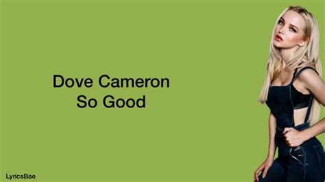 Dove Cameron - So Good / Lyrics - YouTube