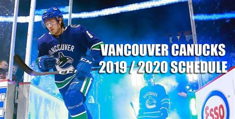 Vancouver Canucks Hockey Schedule - 2019/2020 Season