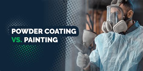 Powder Coating vs. Painting | Powder Coating Services in PA