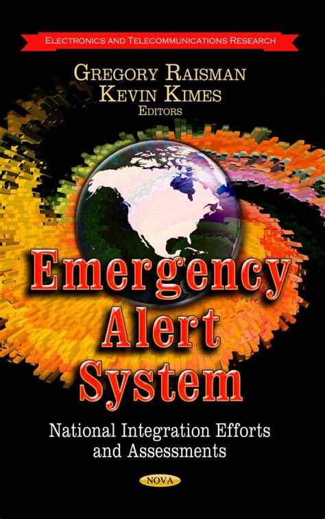 Emergency Alert System: National Integration Efforts and Assessments ...