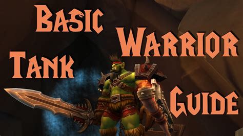 Basic Warcraft Warrior Tank Guide | Protection WoW Prepatch/Shadowlands - YouTube