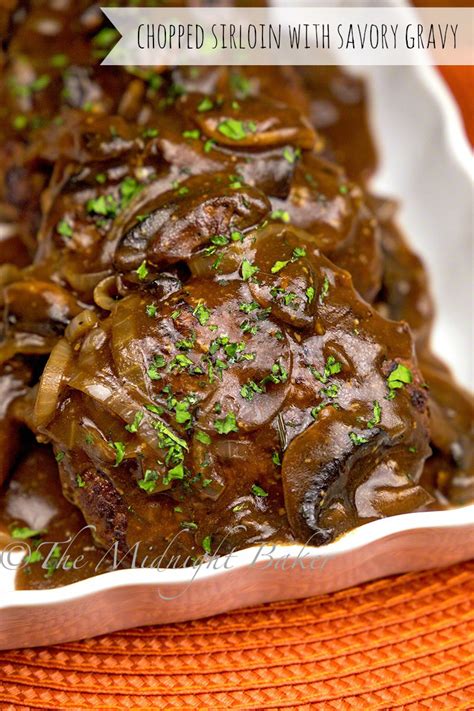 Chopped Sirloin Patties with Savory Gravy - The Midnight Baker