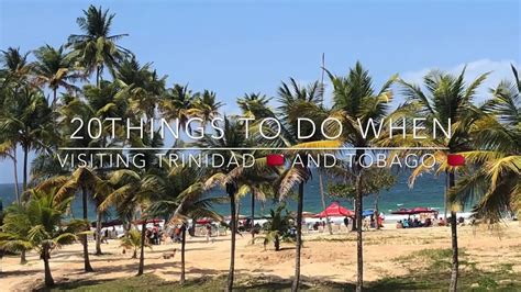 20 THINGS TO DO WHEN VISITING TRINIDAD AND TOBAGO 🇹🇹!!! TRINIDAD YOUTUBER !! - YouTube