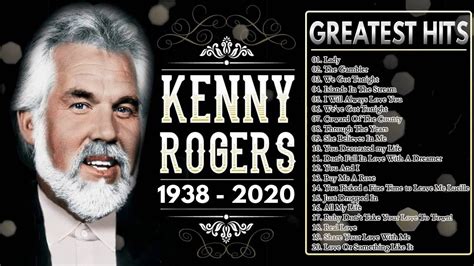 Kenny Rogers Greatest Hits Playlist 🎶 Best Songs Of Kenny Rogers 2020 🎶 Kenny Rogers 1938-2020 ...