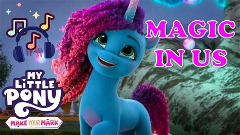 My Little Pony: Make Your Mark | MAGIC IN US 🎵 Music MLP Song (Lyrics ...