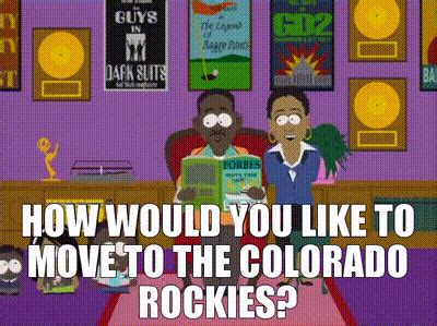 YARN | How would you like to move to the Colorado Rockies? | South Park ...