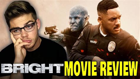 Bright - Movie Review - YouTube