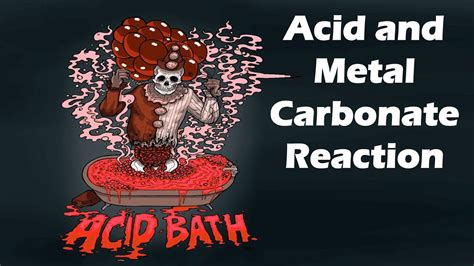 Acid and Metal Carbonate Reaction - YouTube