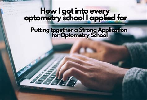 How I got into every optometry school I applied for: Putting together a Strong Application ...