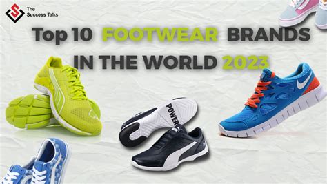 Top 10 Footwear Brands In The World 2024 | The Success Talks