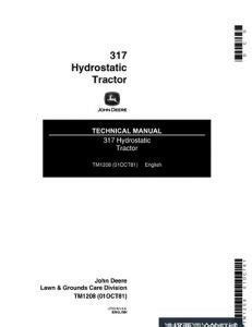 John Deere 317 Hydrostatic Tractor Technical Manual – John Deere Manual