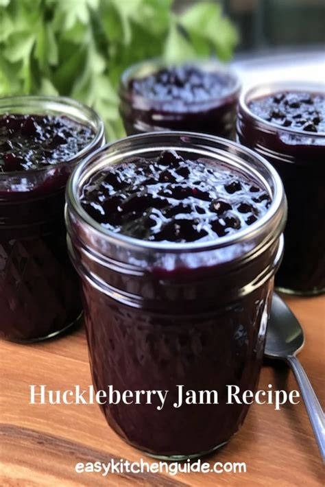 Huckleberry Jam Recipe - Easy Kitchen Guide