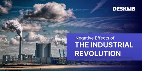 Negative Effects of the Industrial Revolution