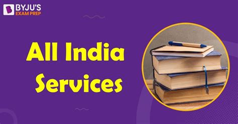 All India Services: Act, Ranks, List of All India Services UPSC