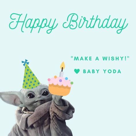 Pin by Nancy Johnson on BIrthday in 2020 | Yoda happy birthday, Happy ...