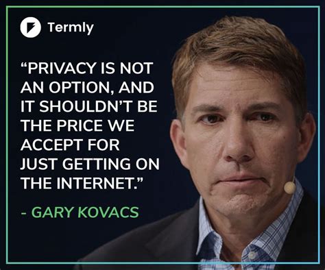 "Privacy is not an option, and it shouldn't be the price we accept for just getting the internet ...