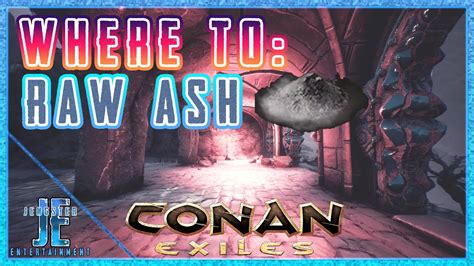 Where To Find Raw Ash In Conan Exiles - Raw Ash Locations - YouTube