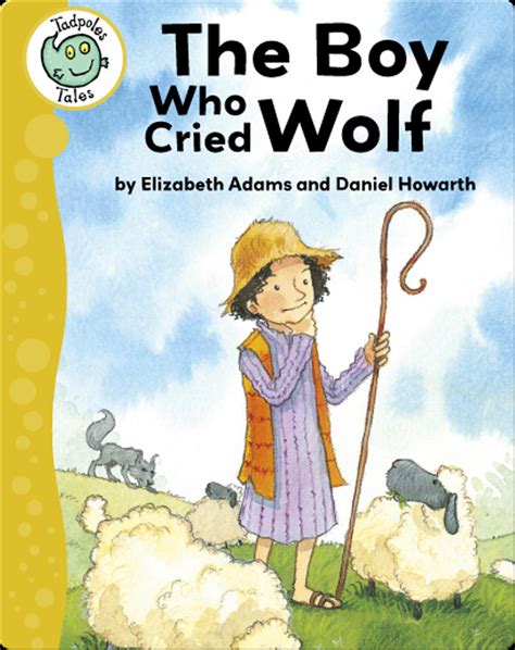 The Boy Who Cried Wolf Children's Book by Elizabeth Adams With Illustrations by Daniel Howarth ...