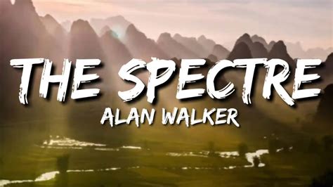 Alan Walker - (the Spectre lyrics) - YouTube