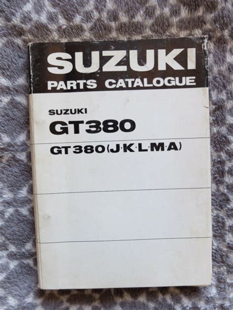 SUZUKI GT 380 J K L M A PARTS CATALOGUE GOOD CONDITION | eBay