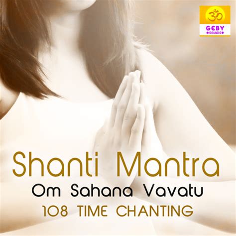 Stream Shanti Mantra: Om Sahana Vavatu 108 Time Chanting by Jatin | Listen online for free on ...