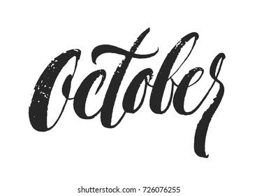 October Calligraphy Handwriting Word Stock Vector (Royalty Free) 726076255 | Shutterstock