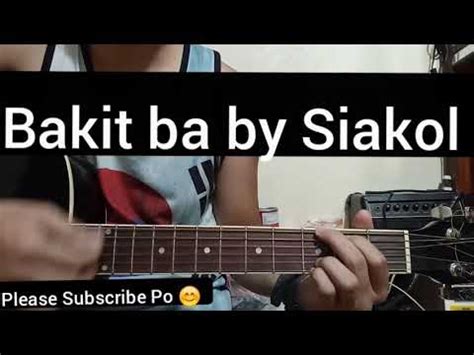 Bakit ba by Siakol Easy Guitar Chords Tutorial - YouTube