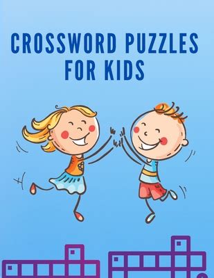 Crossword Puzzles for Kids: Children Crossword Puzzle Book for Kids Age ...