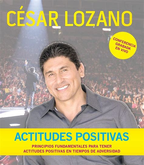 Actitudes positivas / Positive Attitudes: Amazon.es: Lozano, Cesar ...