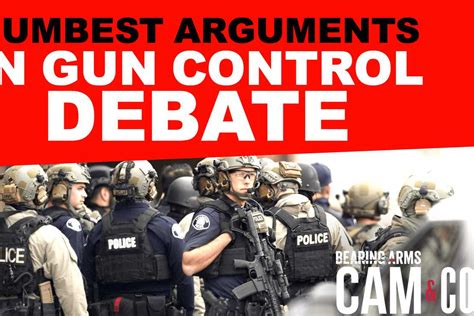 The Dumbest Arguments In The Gun Control Debate – Bearing Arms