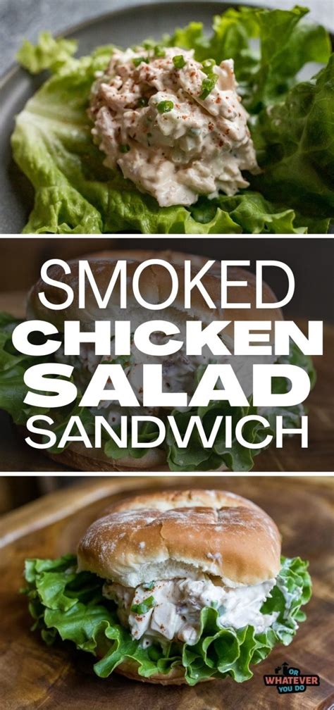 Smoked Chicken Salad Sandwich - Or Whatever You Do