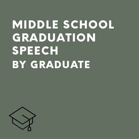 Middle School Graduation Speech by Graduate – iSpeeches.com