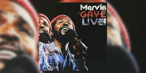 50 Greatest Live Albums of All Time: Marvin Gaye’s ‘Live!’ (1974)