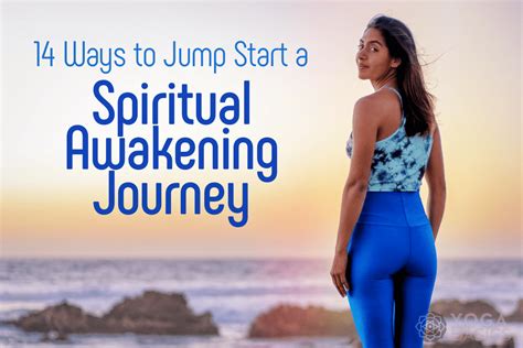 14 Ways to Jump Start a Spiritual Awakening Journey • Yoga Basics