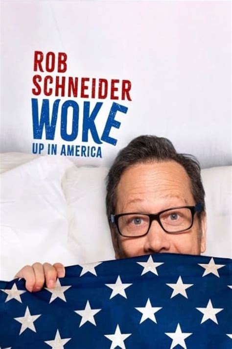 Rob Schneider: Woke Up in America (2023) — The Movie Database (TMDB)