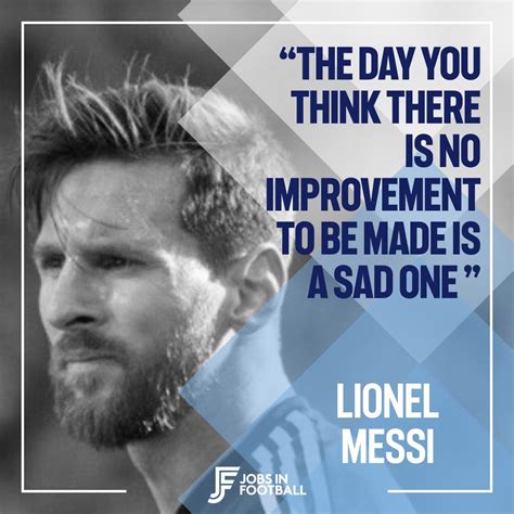 38 Lionel Messi Quotes To Inspire & Motivate (+50 Quotes About The GOAT) | Jobs In Football