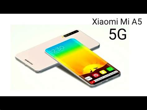 Xiaomi Mi A5(Mi A5) - 5G Speed,108MP Camera,Snapdragon 765,10GB RAM/Mi A5 - YouTube